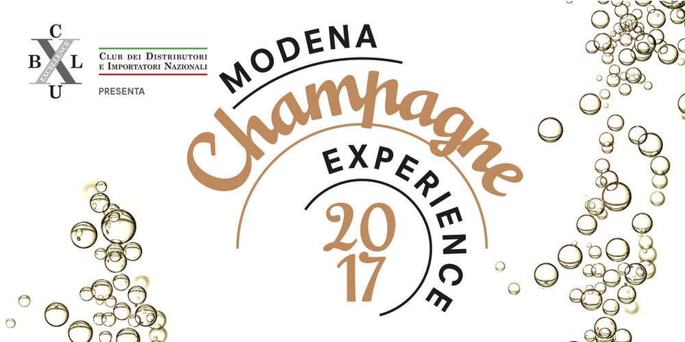 Modena Champagne Experience 2017: due giorni dedicati al vino più pregiato
