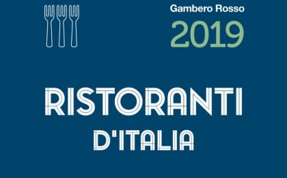 I migliori ristoranti d’Italia del 2019 secondo la guida di Gambero Rosso