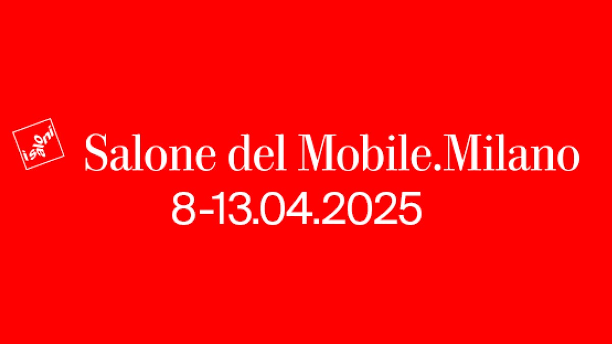 Salone del Mobile 2025: i brand da non perdere e dove fargli vista…